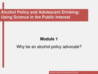 The Impact of Alcohol Policy on Adolescent Drinking