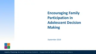 Encouraging Family Participation in Adolescent Decision Making