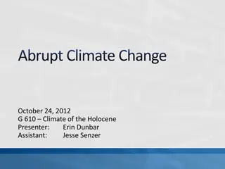 Abrupt Climate Change: Impacts and Uncertainties