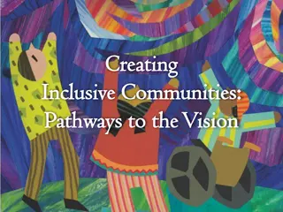 Creating Inclusive Communities: Pathways to the Vision