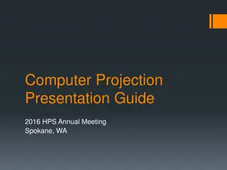 Effective Presentation Guidelines for the HPS Annual Meeting