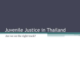 Juvenile Justice System in Thailand: Progress and Challenges