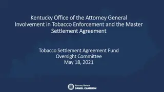 Kentucky Attorney General's Involvement in Tobacco Enforcement and the Master Settlement Agreement