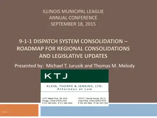 Illinois Municipal League Annual Conference on 9-1-1 Dispatch System Consolidation