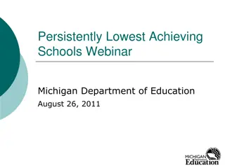 Understanding Michigan's Persistently Lowest Achieving Schools Webinar