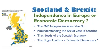 Scotland's Brexit Dilemma: Independence, EU, and Economic Challenges