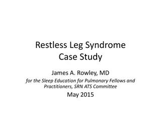 Restless Leg Syndrome Case Study: Diagnosis and Management