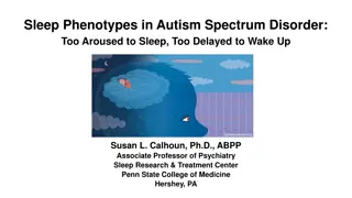 Sleep Phenotypes in Autism Spectrum Disorder