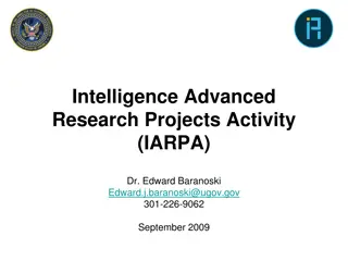 Innovative Research Initiatives by IARPA in Advanced Intelligence Projects