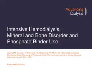 Management of Mineral and Bone Disorder in Intensive Hemodialysis Patients