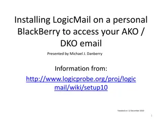 Setting Up LogicMail on Personal BlackBerry for AKO/DKO Email Access