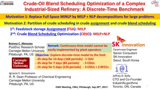 Optimization of Crude Oil Blend Scheduling in Industrial Refineries