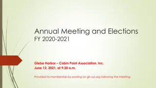 Glebe Harbor Cabin Point Association FY 2020-2021 Annual Meeting and Elections Overview