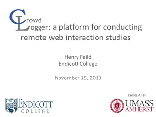 Building an Open Source Platform for Conducting Remote Web Interaction Studies