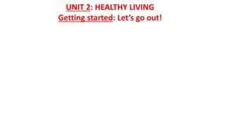 Unit 2: Healthy Living - Let's Go Out!