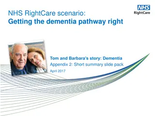 Optimizing Dementia Care Pathways: A Case Study of Tom & Barbara