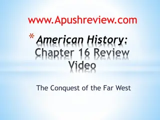 The Conquest of the Far West: Exploring American History in Chapter 16