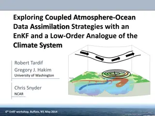 Exploring Coupled Atmosphere-Ocean Data Assimilation Strategies with EnKF