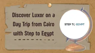 Luxor Day Trip from Cairo: Explore Egypt's Hidden Gems