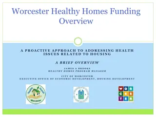 Addressing Health Issues Through Worcester Healthy Homes Funding