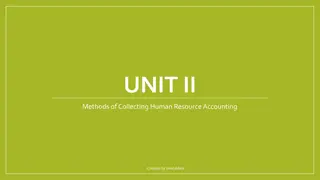 Methods of Collecting Human Resource Accounting and Their Advantages and Disadvantages