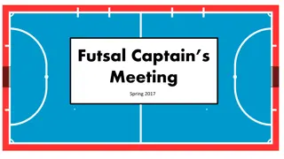 Futsal Captain's Meeting Expectations and Guidelines