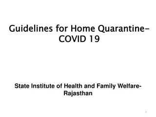 Guidelines for Home Quarantine during COVID-19