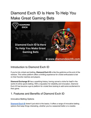 Diamond Exch ID Is Here To Help You Make Great Gaming Bets