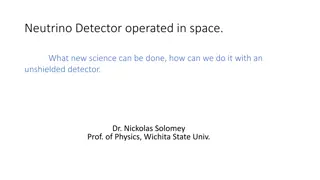 Exploring Neutrino Science in Space with Unshielded Detector - Opportunities and Innovations