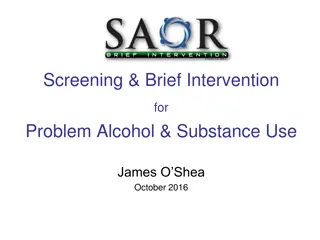 SAOR Model: Screening & Brief Intervention for Problem Alcohol & Substance Use