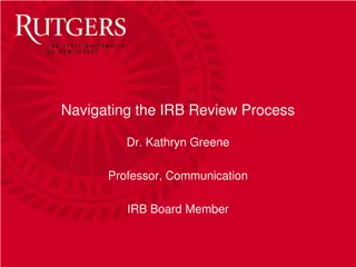 The IRB Review Process: A Comprehensive Overview by Dr. Kathryn Greene