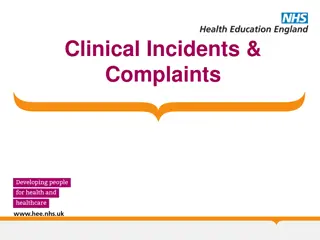 Clinical Incidents, Complaints, and Learning Objectives in Healthcare