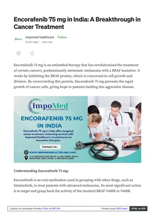 Encorafenib 75 mg in India – Advanced Cancer Care Now Available