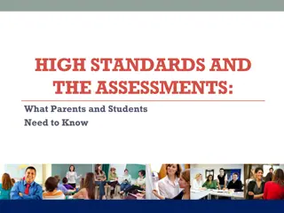 High Standards and Assessments for Parents and Students