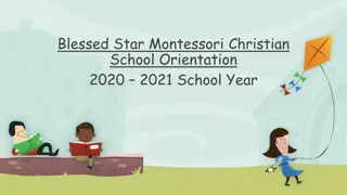 Blessed Star Montessori Christian School Orientation 2020-2021