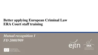 Applying European Criminal Law: Mutual Recognition and Transfer of Judgements