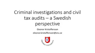 The Interaction Between Criminal Investigations and Civil Tax Audits in Sweden