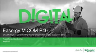 Enhancing Substation Digitization with Easergy MiCOM P40 Smart Relays