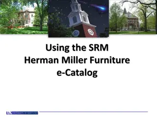 Using the SRM Herman Miller Furniture e-Catalog for University Furniture Purchases