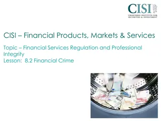 Money Laundering Regulations and Professional Integrity in Financial Services