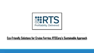 Eco-Friendly Solutions for Cruise Ferries RTSCorp's Sustainable Approach