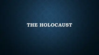 Understanding the Holocaust: History and Impact