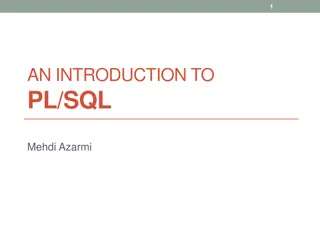 Introduction to PL/SQL: Oracle's Procedural Language Extension