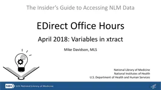 Guide to Accessing NLM Data: Using Variables in Xtract