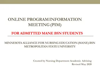 Online Program Information Meeting (PIM) for Admitted MANE BSN Students