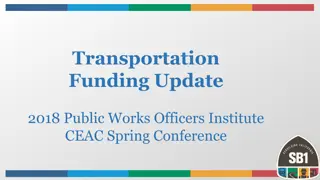 Comprehensive Update on 2017-2018 Transportation Funding and Accountability Measures