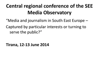 Media and Journalism Challenges in South East Europe