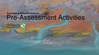 Economic and Financial Analyses Pre-Assessment Activities