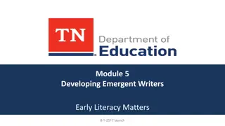 Developing Emergent Writers: Module 5 Overview