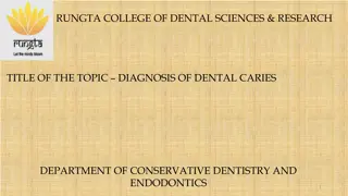 The Diagnosis of Dental Caries in Conservative Dentistry and Endodontics